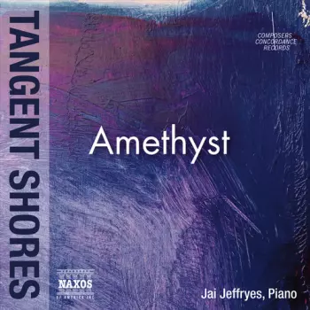 Jai Jeffryes: Tangent Shores: Amethyst