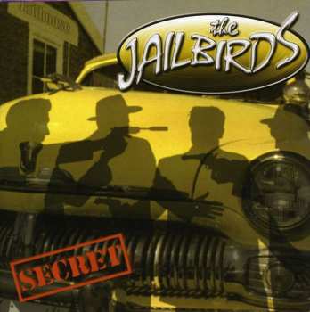 CD Jailbirds: Secret