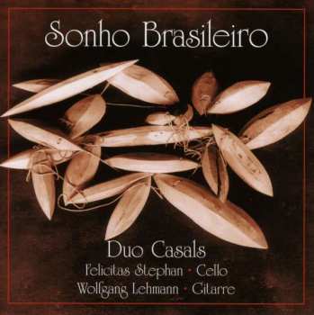 CD Jaime Mirtenbaum Zenamon: Duo Casals - Sonho Brasileiro