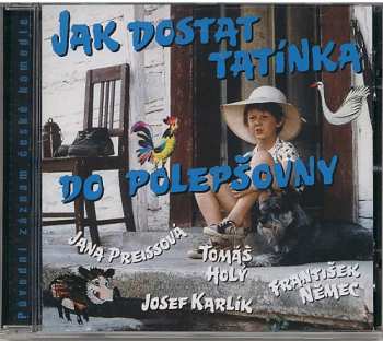 Album Ruzni/film: Jak Dostat Tatinka Do Polepsovny