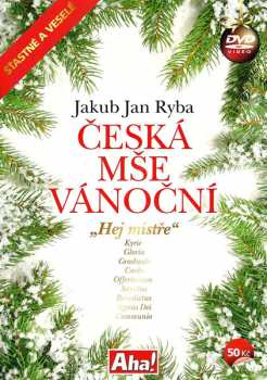 Album Jakub Jan Ryba: Česká Mše Vánoční „Hej Mistře“