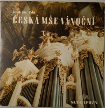 LP Jakub Jan Ryba: Česká Mše Vánoční
