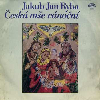 LP Jakub Jan Ryba: Česká Mše Vánoční