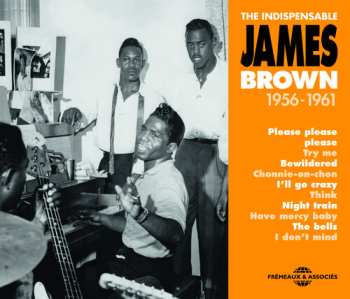 Album James Brown: The Indispensable 1956-1961