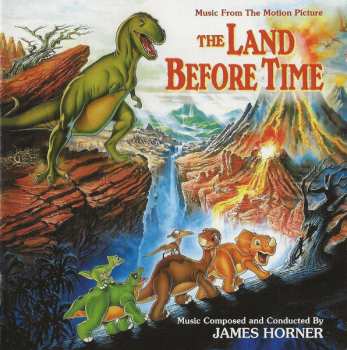 CD James Horner: The Land Before Time (Music From The Motion Picture)