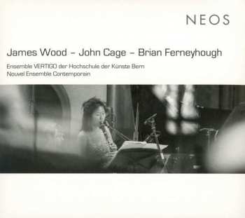 Album John Cage: Wood - Cage - Ferneyhough