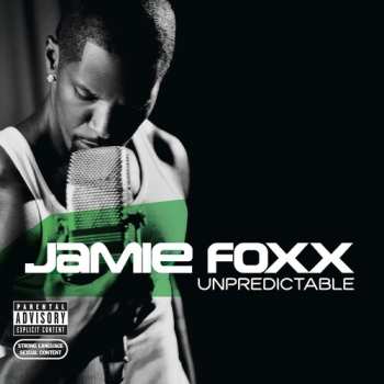 Album Jamie Foxx: Unpredictable