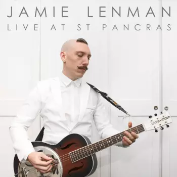 Jamie Lenman: Live at St. Pancras
