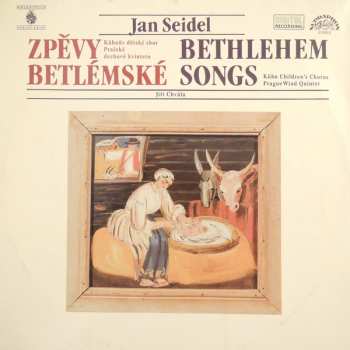 LP Jan Seidel: Zpěvy Betlémské (Bethlehem Songs)