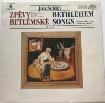 LP Jan Seidel: Zpěvy Betlémské (Bethlehem Songs)