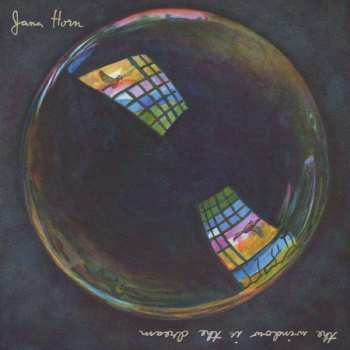 CD Jana Horn: The Window Is The Dream
