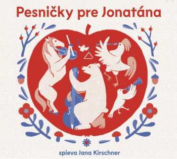Album Jana Kirschner: Pesničky Pre Jonatána