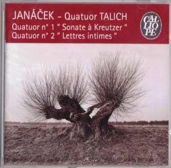Album Leoš Janáček: Quatuor à cordes n°1 « Sonate à Kreutzer », Quatuor à cordes n°2 « Lettres intimes », 
