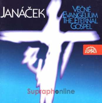 CD Symfonický Orchestr Hl.m. Prah: Janáček : Věčné evangelium, Otčenáš,