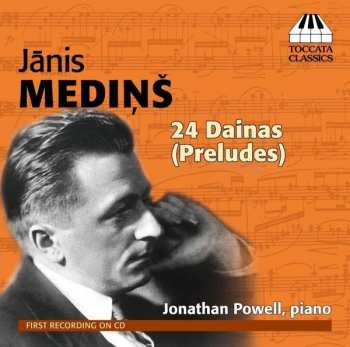 CD Jonathan Powell:  24 Dainas (Preludes)