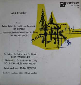 SP Jára Pospíšil: Má Praho / Tu Prahu Svou / Hezká Vzpomínka / Co Je Krásnější Nad Prahu