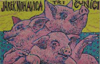 MC Jaromír Nohavica: Tři Čuníci