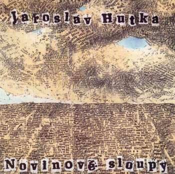 Album Jaroslav Hutka: Novinové Sloupy