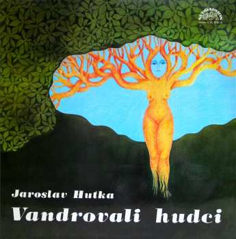 LP Jaroslav Hutka: Vandrovali Hudci