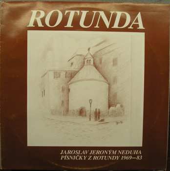 LP Jaroslav Jeroným Neduha: Rotunda