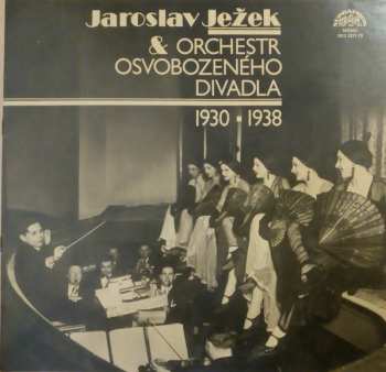 2LP Jaroslav Ježek: Jaroslav Ježek & Orchestr Osvobozeného Divadla (1930 ▪ 1938)