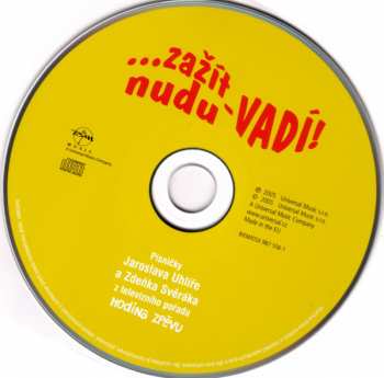 CD Jaroslav Uhlíř: ...Zažít Nudu - Vadí!