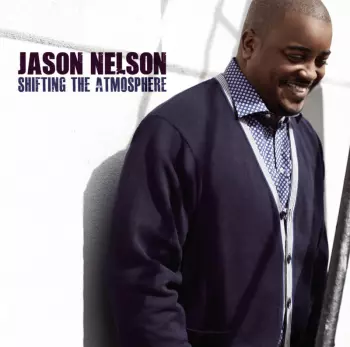 Jason Nelson: Shifting The Atmosphere
