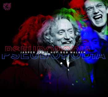 CD Jasper Van't Hof: Pseudopodia DIGI