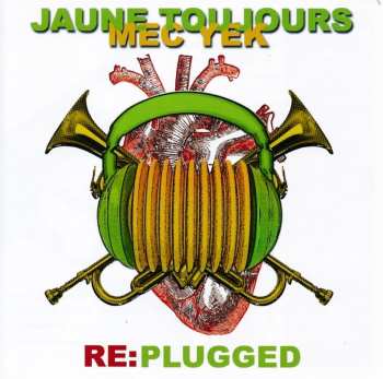 Album Jaune Toujours: Re:Plugged