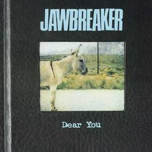 LP Jawbreaker: Dear You
