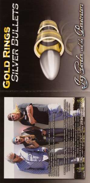 CD Jay Gordon And The Penetrators: Gold Rings Silver Bullets