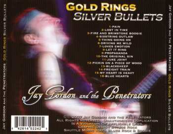 CD Jay Gordon And The Penetrators: Gold Rings Silver Bullets