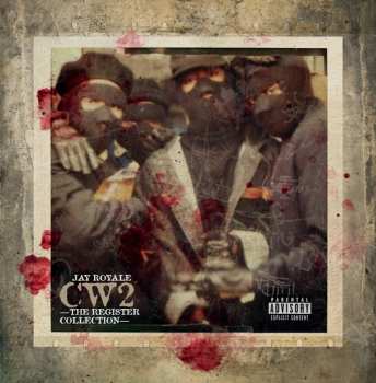 Album Jay Royale: Cw2 - The Register Collection