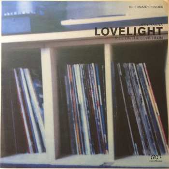 LP Jayn Hanna: Lovelight (Ride On A Love Train) Blue Amazon Remixes (MAXISINGL)