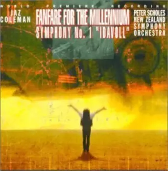 Jaz Coleman: Fanfare For The Millennium / Symphony No. 1 "Idavoll"