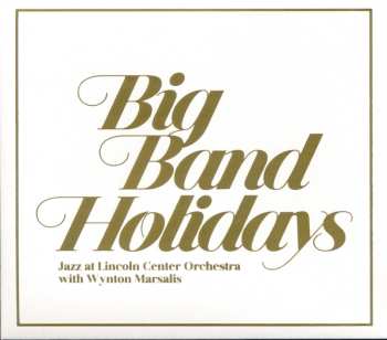 2LP Wynton Marsalis: Big Band Holidays