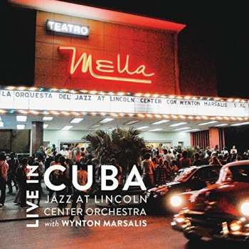 Album Wynton Marsalis: Live In Cuba