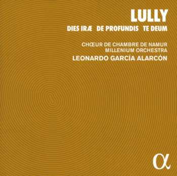 CD Jean-Baptiste Lully: Dies Iræ · De Profundis · Te Deum