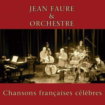 CD Jean Faure & Orchestre: Chansons Francaises Célèbres