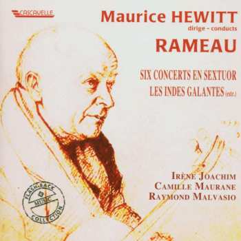 2CD Jean-Philippe Rameau: Concerts En Sextuor Nr.1-6