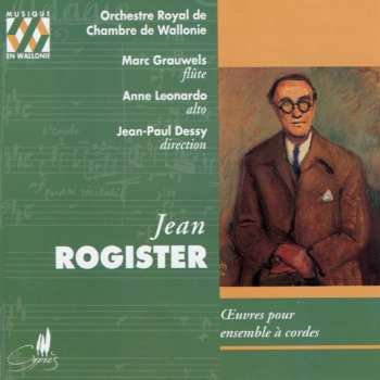CD Jean Rogister: Suite Für Flöte & Streicher