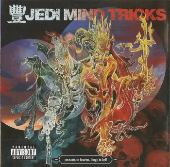 Jedi Mind Tricks: Servants In Heaven, Kings In Hell