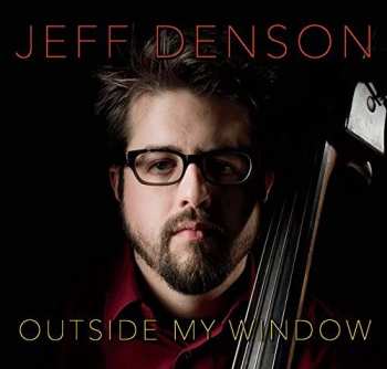 Album Jeff Denson: Outside My Window