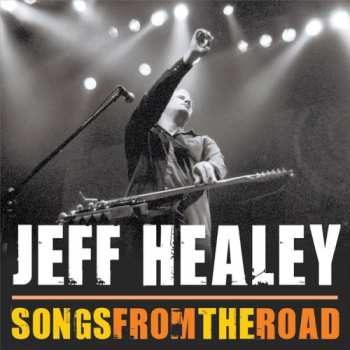 Album Jeff Healey: Songs From The Road