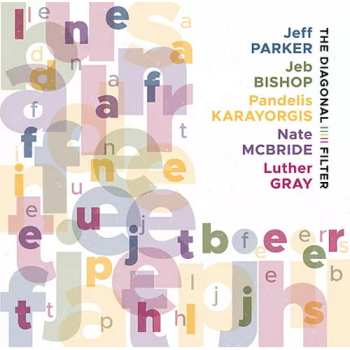 CD Jeff Parker: The Diagonal Filter