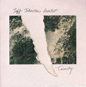 LP Jeff Johnston Quartet: Trinity