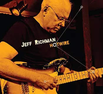 Jeff Richman: Hotwire
