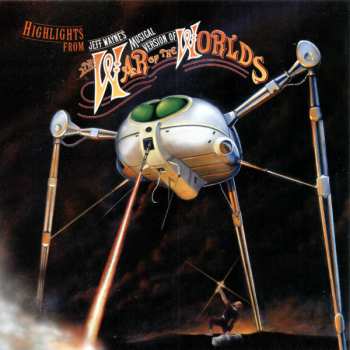 CD Jeff Wayne: Highlights From Jeff Wayne's Musical Version Of The War Of The Worlds