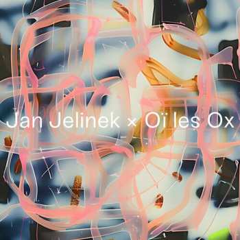 Album Jan Jelinek: Jan Jelinek x Oï Les Ox