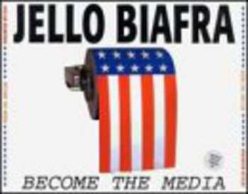 LP Jello Biafra: Become The Media